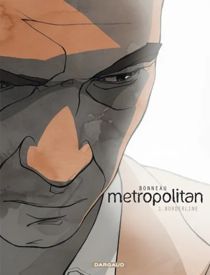 Metropolitan, tome 1 : Borderline