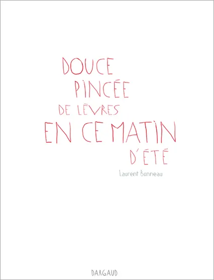 Douce pincée de lèvres en ce matin d'été