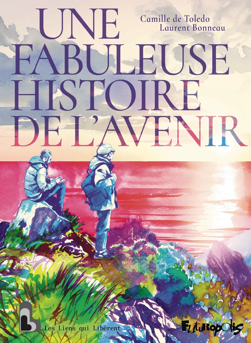 Une fabuleuse histoire de l’avenir