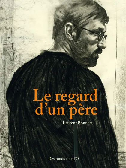 Le Regard d'un père